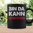 With Sayings Bin Da Kann Losgehen Tassen Geschenkideen