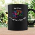 Hang On Let Me Overthink Questo Divertente Tazze Ideas de regalos