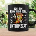 Ich Bin Schon Wieder Total Unterpizzat Pizza Tassen Geschenkideen