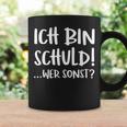 Ich Bin Schuld Immer Tollpatsch Drunken Fun Tassen Geschenkideen