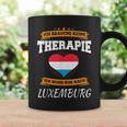 Ich Brauche Keine Therapie Ich Muss Nur Nach Luxembourg Tassen Geschenkideen