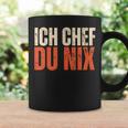 Ich Chef Du Nix Ich Bin Der Chef Tassen Geschenkideen