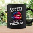 Ich Hab's Angeleckt Also Ist Es Meins Humour Women's Tassen Geschenkideen