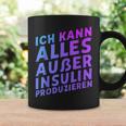 Ich Kann Alles Außer Insulin Produzieren Tassen Geschenkideen