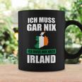 Ich Muss Gar Nix Ich Muss Nur Nach Ireland Tassen Geschenkideen