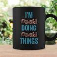 I'm Anahi Doing Anahi Things Fun Personalized First Name Gag Coffee Mug Gifts ideas