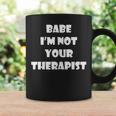I'm Not Your Therapist Maglia Divertente Scritta Spiritosa Tazze Ideas de regalos