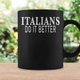 Italians Do It Better Distressed Tazze Ideas de regalos