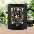 Its A Reinke Thing You Wouldnt Understand Name Vintage Coffee Mug Gifts ideas