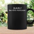 Karl Das Kötet Menschen Tassen Geschenkideen