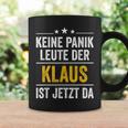 Keine Panik Leute Der Klaus Ist Jetzt Da Keine Tassen Geschenkideen