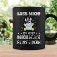 Lass Mich Ich Muss Mich Da Jetzt Reinsteigern Unicorn Decorative Tassen Geschenkideen