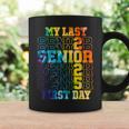 My Last First Day Class Of 2025 Senior First Day Of School Coffee Mug Gifts ideas