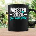 Meister 2024 Ich Habe Fertig Meisterprüfung Tassen Geschenkideen