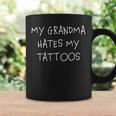 Mia Nonna Odia I Miei Tatuaggi Tazze Ideas de regalos