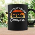 Mir Reichts Ich Geh Campen Camper Camping Tassen Geschenkideen