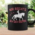 Mir Reicht's Ich Geh Reiten Tassen Geschenkideen