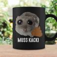 Muss Kacki Sad Hamster Meme Aus Dem Weg Muss Kacken Kaka Tassen Geschenkideen