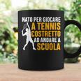 Nato Per Giocare A Tennis Costretto Ad Andare A Scuola Tazze Ideas de regalos