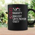 Nice Naughty Innocent Until Proven Guilty Tazze Ideas de regalos