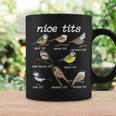 Nice Tits Bird Watching Tit Birds Birdwatcher Tazze Ideas de regalos