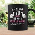 Non Ho 70 Anni Ne Ho 18 Con 52 Anni Di Esperienza Compleanno Tazze Ideas de regalos