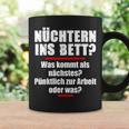 Nüchtern Ins Bett Was Kommt Als Nächstes Tassen Geschenkideen