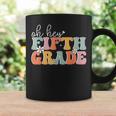 Oh Hey Fifth Grade Cute 5Th Grade Team Students Teachers Coffee Mug Gifts ideas