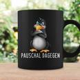 Pauschal Dagegen Penguin Saying S Tassen Geschenkideen