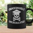 Phd Dangerously Overeducated Doctorate Graduation Tazze Ideas de regalos