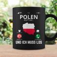 Polen Calls And I Must Go Poland Flag Tassen Geschenkideen