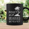 Positiv Auf Hollaubsreif Tested Tassen Geschenkideen