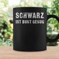 Schwarz Ist Bunt Genug Sarcastic Tassen Geschenkideen