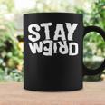 Strambo Freddo Stay Weird Resta Strano Tazze Ideas de regalos