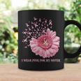 Sunflower Ribbon I Wear Pink For My Sister Breast Cancer Coffee Mug Gifts ideas
