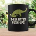 T-Rex Hate Push UpsRex Push-Up Gym Workout Tazze Ideas de regalos
