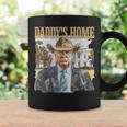 Trump Cowboy Western Daddy's Home Maga Take America Back Coffee Mug Gifts ideas