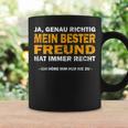 For Two Best Friends Mein Bester Freund Hat Immer Rcht Tassen Geschenkideen