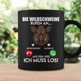 Wildschweinjagd Die Wildschweine Rufen An Muss Los Jäger Tassen Geschenkideen