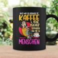 Women's Alles Was Ich Brauche Ist Kaffee & Meine Büchs Tassen Geschenkideen