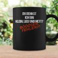 Women's Fun Du Denkst Ich Bin Klein Lieb Nett Böser Ferrler German Lang S Tassen Geschenkideen