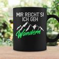 Women's Hiking Mountains Mir Reichts Ich Geh Wander S Tassen Geschenkideen