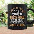 Women's Zegt Euch Wie Man Stapler Fahrt Forklift Driver Tassen Geschenkideen