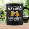 Zapft Ihr Narren Der König Hat Durst Tassen Geschenkideen