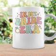 In My Bride Era Groovy Wedding Engagement Bachelorette Party Coffee Mug Gifts ideas