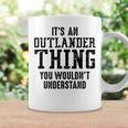 It's Outlander What You Don't Understand Outlander Fans Tassen Geschenkideen