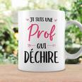 Je Suis Une Prof Qui Déchire Cadeau Pour La Meilleure Prof Tasse Idées cadeaux