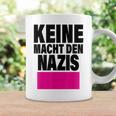 Keine Macht Den S Anti Rassismus Nzs Rechtsextemismus Tassen Geschenkideen