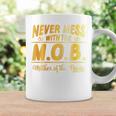 Never Mess With The Mob Mother Of The BrideCoffee Mug Gifts ideas