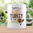 There Is A Turkey In This Oven Turkey Mom Thanksgiving Coffee Mug Gifts ideas